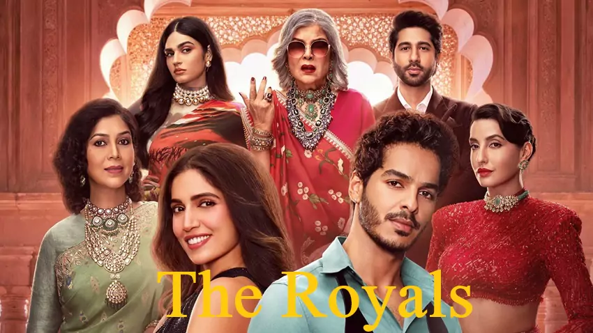 Download The Royals | 2025 | Season 1 | Complete Hindi ORG | Netflix Original WEB Series | 480p 720p 1080p