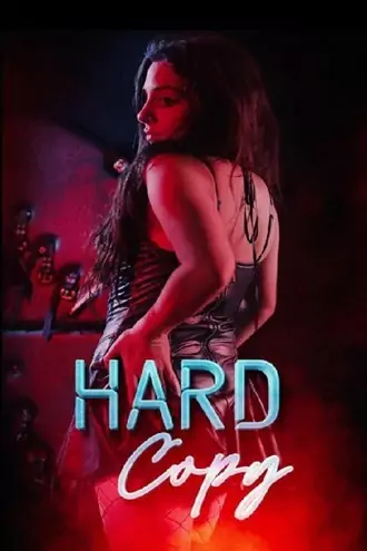 Download [18+] Hard Copy | 2023 | हिंदी Dubbed + English | Dual Audio | Unrated WEB-DL | Full Movie 480p 720p 1080p