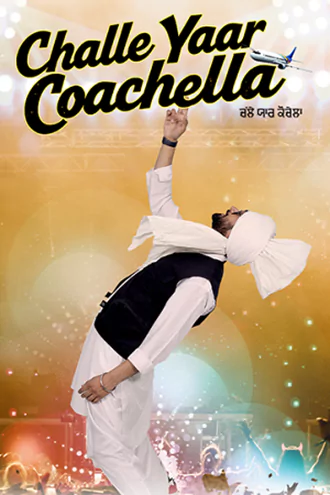 Download Challe Yaar Coachella | 2025 | Punjabi | WEB-DL | Full Movie 480p 720p 1080p