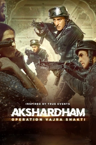 Download Akshardham: Operation Vajra Shakti | 2025 | Hindi DD5.1 | Zee5 WEB-DL | Full Movie 480p 720p 1080p