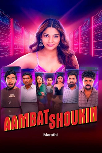 Download Ambat Shoukin | 2025 | Marathi DD5.1 | WEB-DL | Full Movie 480p 720p 1080p