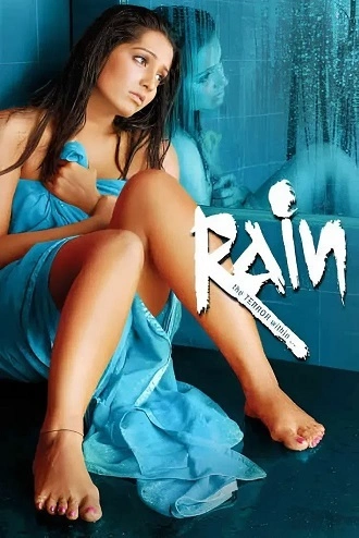 Download Rain: The Terror Within… | 2005 | Hindi | WEB-DL | Full Movie 480p 720p 1080p