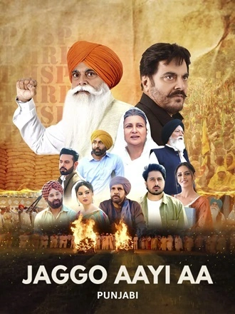 Download Jaggo Aayi Aa | 2025 | Punjabi | WEB-DL | Full Movie 480p 720p 1080p