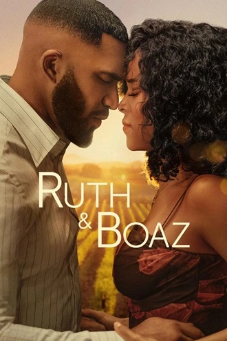 Download Ruth & Boaz | 2025 | Hindi (DD5.1) & English | WEB-DL | Dual Audio | Full Movie 480p 720p 1080p