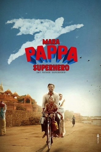 Download Mara Pappa Superhero | 2024 | Gujarati | WEB-DL | Full Movie 480p 720p 1080p