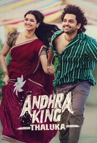 Download Andhra King Taluka | 2025 | Hindi (DD5.1) & Telugu | Dual Audio | WEB-DL | Full Movie 480p 720p 1080p